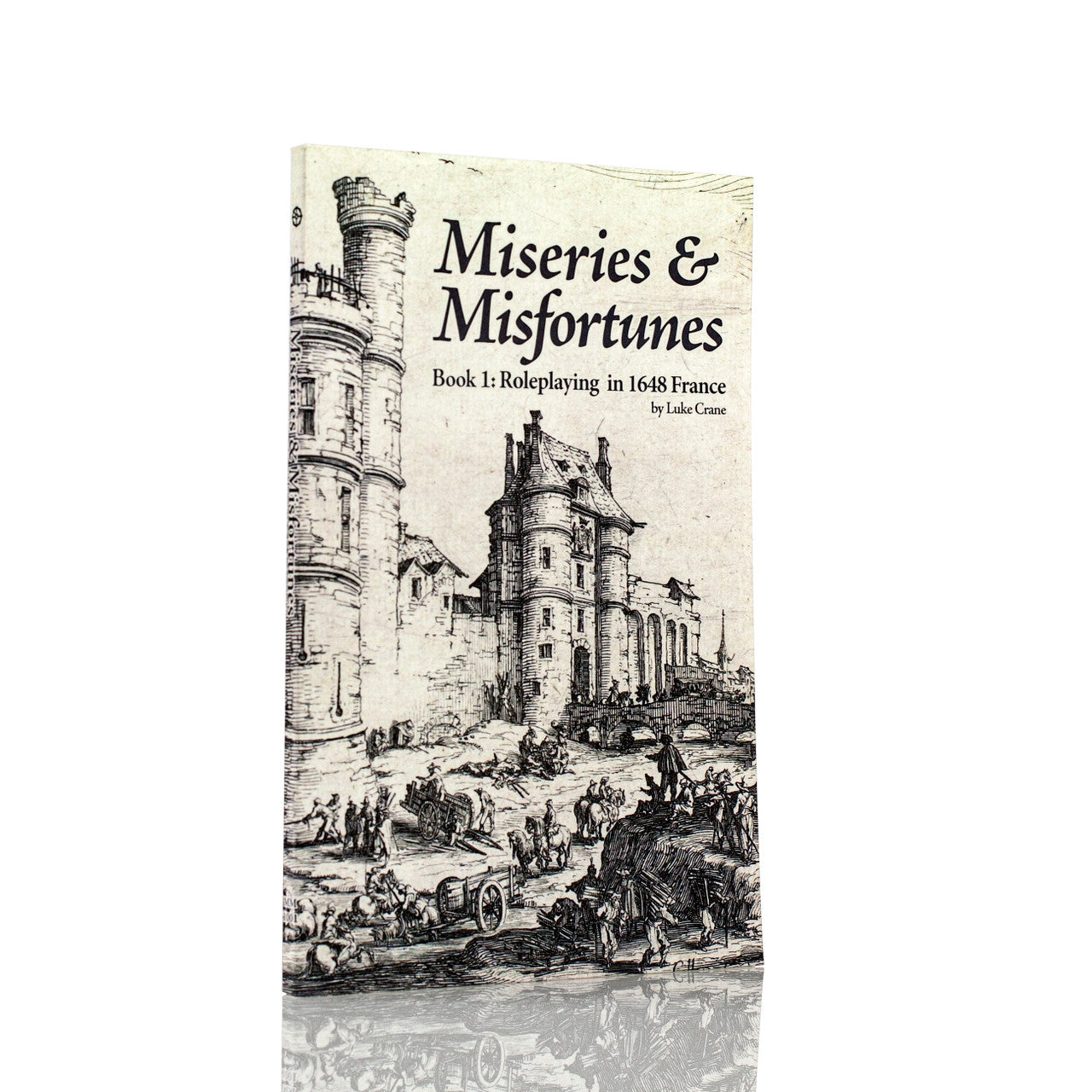 Miseries & Misfortunes Books 1 & 2 Combo (Roleplaying in 1648 & Les Fruits Malheureux)