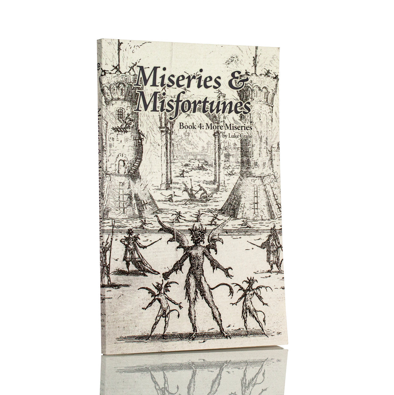 Miseries & Misfortunes Book 4 (Plus de Misères)