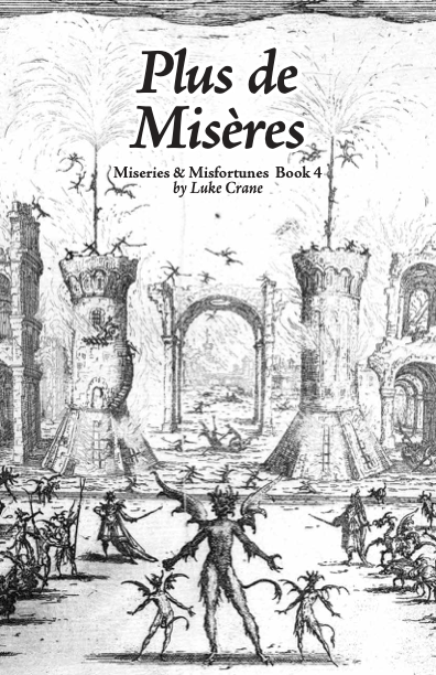 Miseries & Misfortunes Book 4 (Plus de Misères) PDF