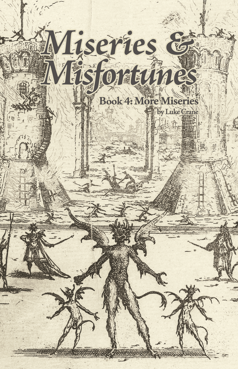 Miseries & Misfortunes Book 4 (Plus de Misères)