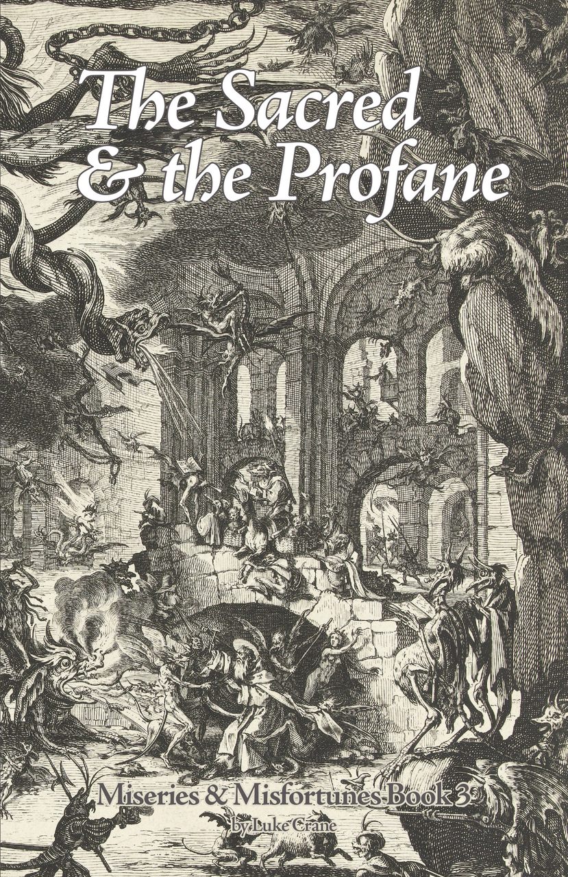 Miseries & Misfortunes Book 3 (The Sacred & the Profane) PDF